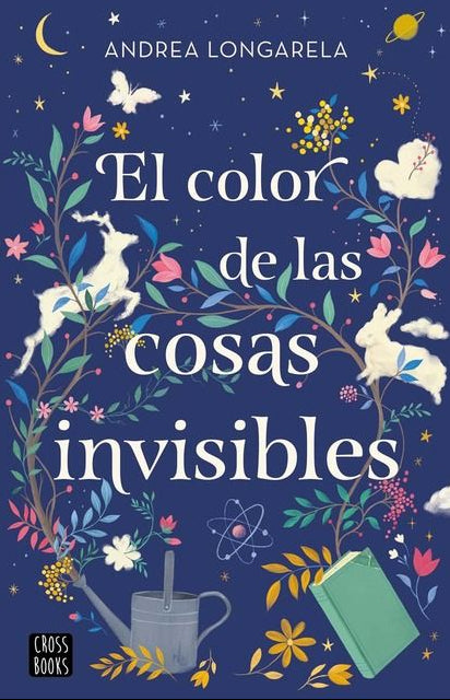 El Color de las Cosas Invisibles - Andrea Longarela