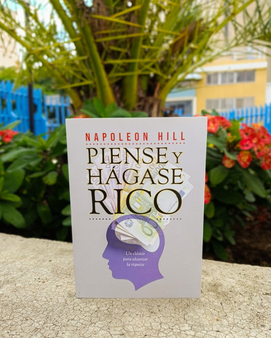 Piense y Hágase Rico - Napoleon Hill